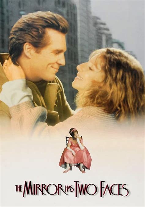 The Mirror Has Two Faces streaming: watch online .